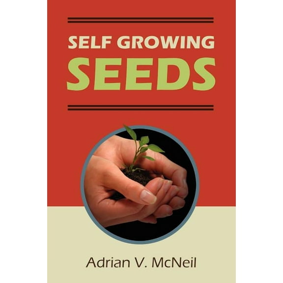Self Growing Seeds (Paperback)