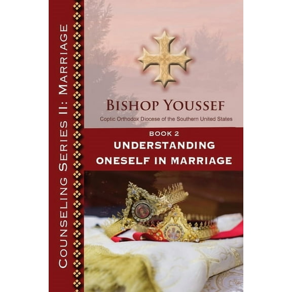 Counseling Book 2: Understanding Oneself in Marriage, Book II, (Paperback)