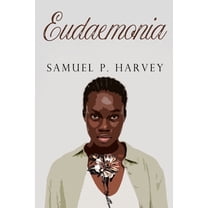 Eudaemonia, (Paperback)