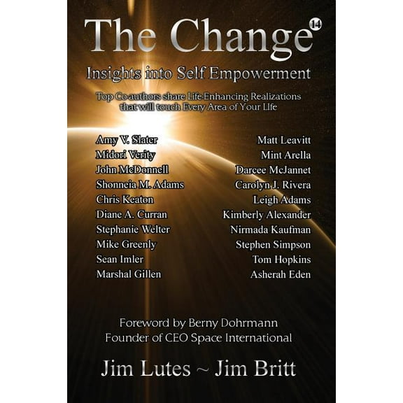 Change The Change 14: Insights Into Self-empowerment, Book 14, (Paperback)