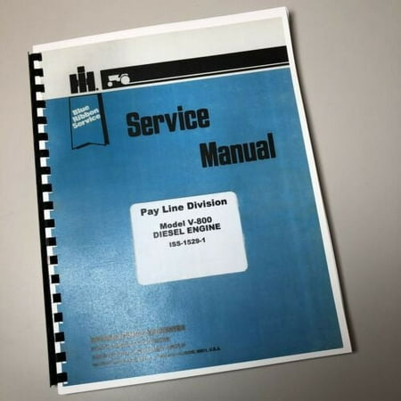 International V800 Diesel Engine Service Repair Overhaul Manual Pay Line