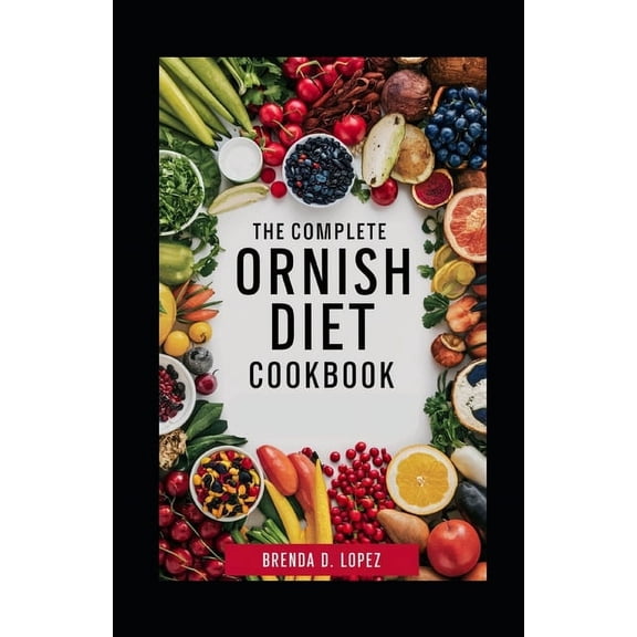 The Complete Ornish Diet Cookbook, (Paperback)