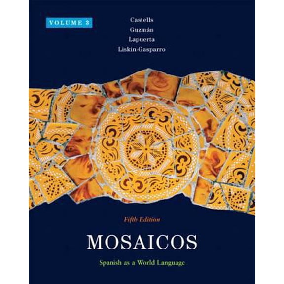 Pre-Owned Mosaicos, Volume 3 (Paperback) by Matilde Olivella Castells, Elizabeth E. Guzman, Paloma E. Lapuerta