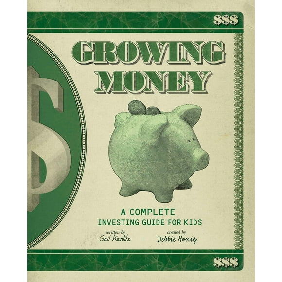 Pre-Owned Growing Money: A Complete Investing Guide for Kids (Paperback) 0843199059 9780843199055
