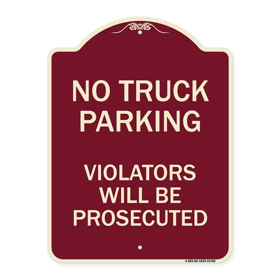 SignMission Designer Series Sign - No Parking No Truck Parking Violators Will Be Prosecuted | Burgundy 18" x 24" Heavy-Gauge Aluminum Architectural Sign | Made in the USA