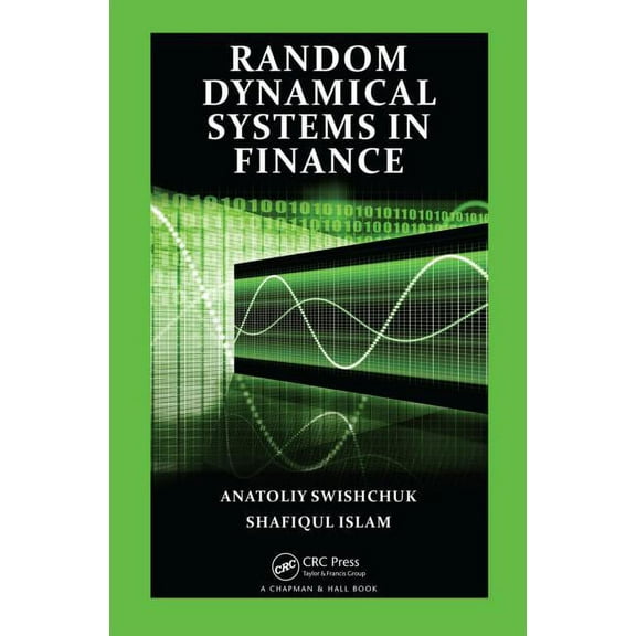 Random Dynamical Systems in Finance, (Hardcover)