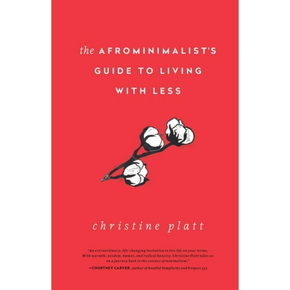 Pre-Owned The Afrominimalist's Guide to Living with Less (Hardcover) 1982168048 9781982168049