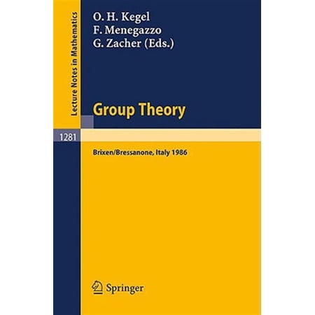 Pre-Owned Lecture Notes in Mathematics: Group Theory: Proceedings of a Conference Held at Brixen/Bressanone Italy May 25-31 1986 (Paperback)
