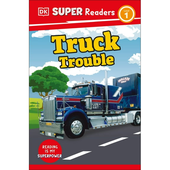 DK Super Readers DK Super Readers Level 1 Truck Trouble, (Hardcover)