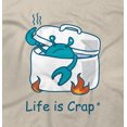 thumbnail image 2 of Life Is Crap Steamy Crab Good Life Funny T Shirts Gift Ideas T-Shirt Tee by Life Is Crap, 2 of 2