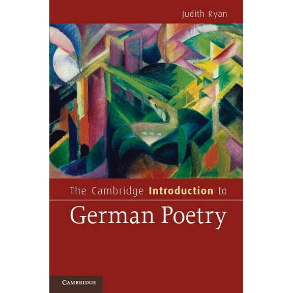 Cambridge Introductions to Literature (H The Cambridge Introduction to German Poetry, (Paperback)