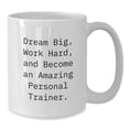 thumbnail image 2 of Inspirational Gifts for Personal Trainers - Funny Quote Coffee Mug, Gifts from Friends and Family for Birthday, White 15oz Ceramic Mug, 2 of 4