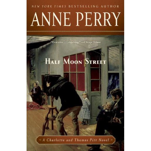 Half Moon Street : A Charlotte and Thomas Pitt Novel 9780345523662 Used / Pre-owned