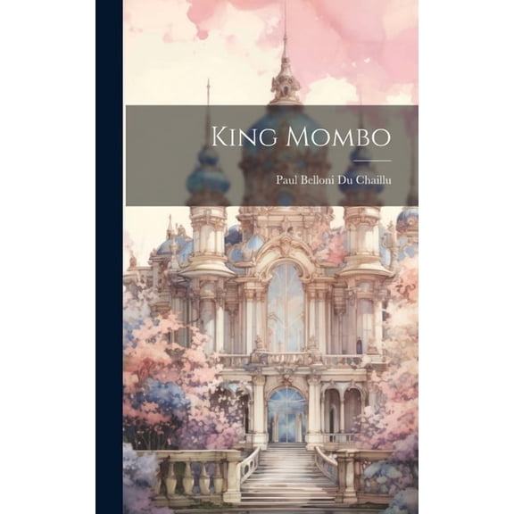 King Mombo (Hardcover)
