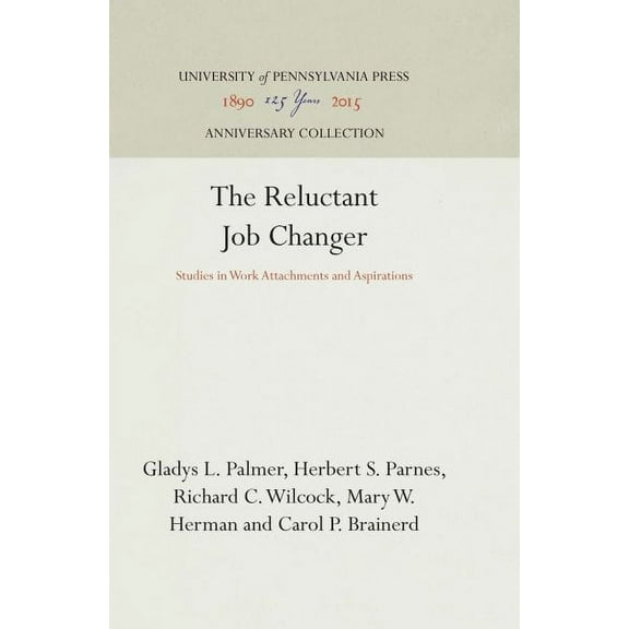 Anniversary Collection: The Reluctant Job Changer (Hardcover)
