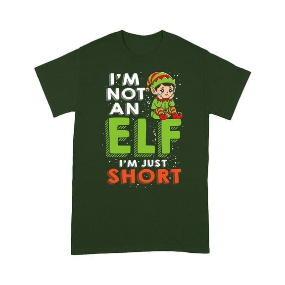Unisex Standard T-Shirt I'm Not An Elf I'm Just Short Christmas Fam