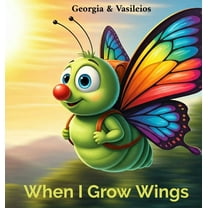 When I Grow Wings, (Hardcover)
