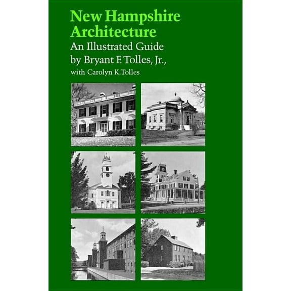 New Hampshire Architecture : An Illustrated Guide - Paperback