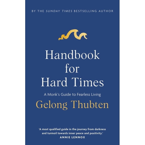 Handbook for Hard Times: A Monk's Guide to Fearless Living, (Paperback)
