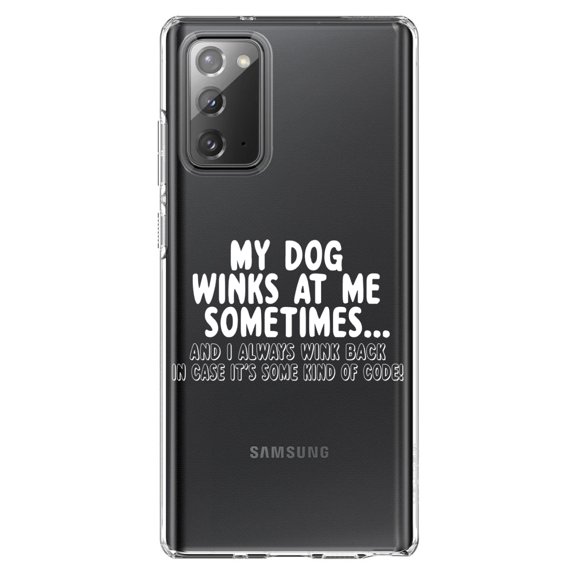 DistinctInk Clear Shockproof Hybrid Case for Galaxy Note 20 ULTRA (6.9" Screen) - TPU Bumper Acrylic Back Tempered Glass Screen Protector - My Dog Winks at Me Sometimes