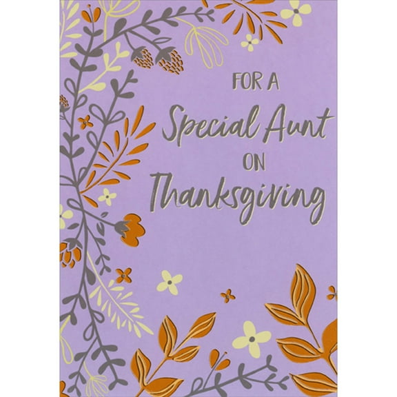 Designer Greetings For a Special Aunt: Orange Foil Flowers and Leaves on Light Purple Thanksgiving Card for Aunt
