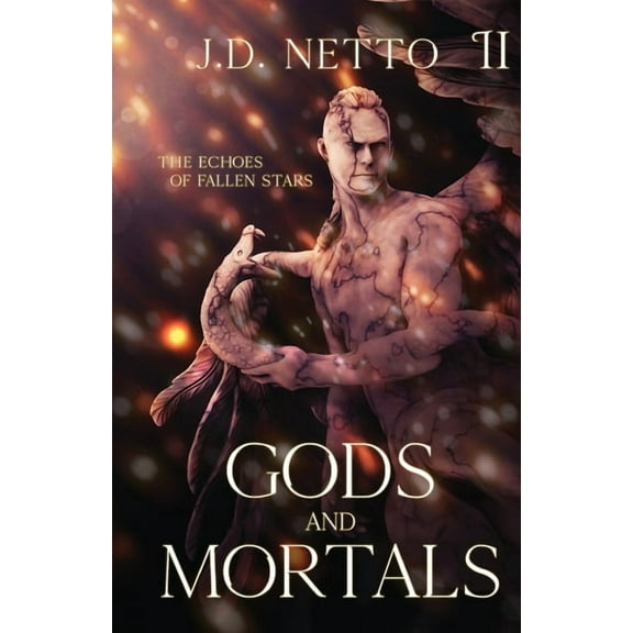 The Echoes of Fallen Stars: Gods and Mortals, (Paperback)