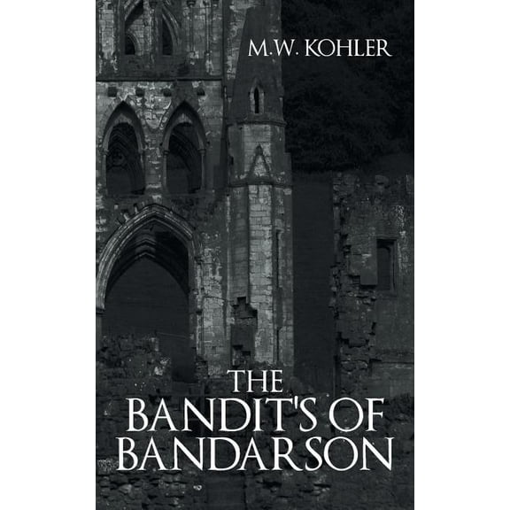 The Bandit's of Bandarson, (Paperback)