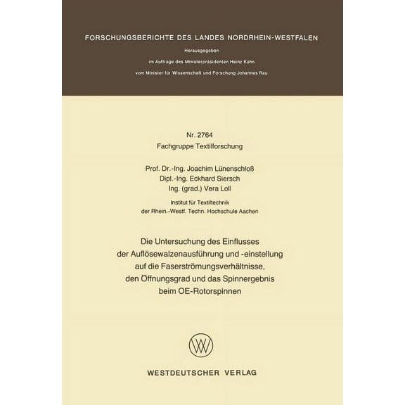 Die Untersuchung Des Einflusses Der AuflÃ¶sewalzenausfÃ¼hrung Und -Einstellung Auf Die FaserstrÃ¶mungsverhÃ¤ltnisse, Den Ãff, (Paperback)