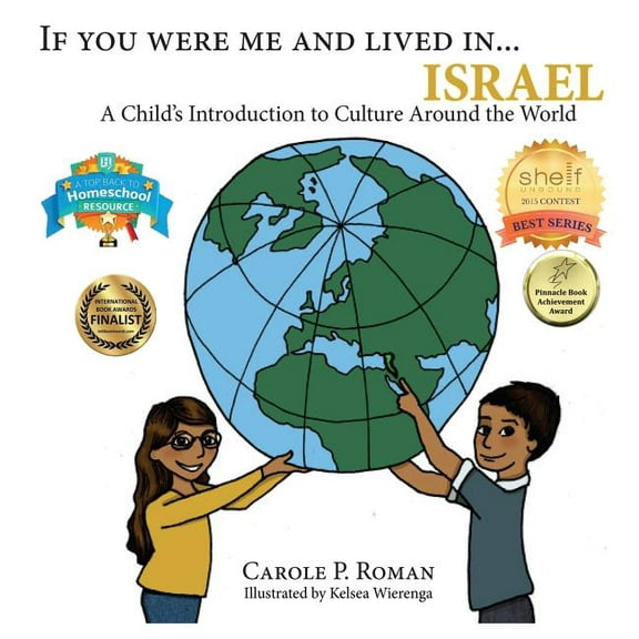 If You Were Me and Lived In... Cultural If You Were Me and Lived in...Israel: A Child's Introduction to Cultures Around the World, Book 19, (Hardcover)