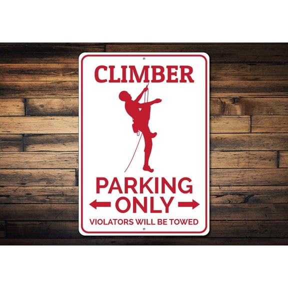 Climber Parking Novelty Sign, Metal Wall Decor - 10x14 inches