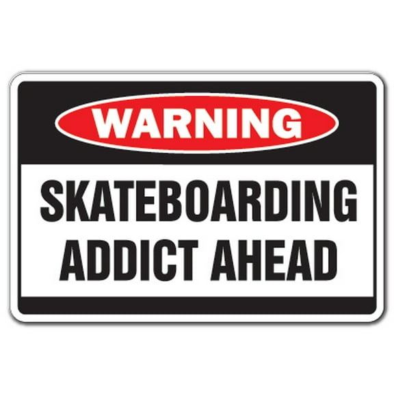 SignMission D-5-Z-Skateboaring Addict 5 x 7 in. Warning Decal - Skateboarding Addict