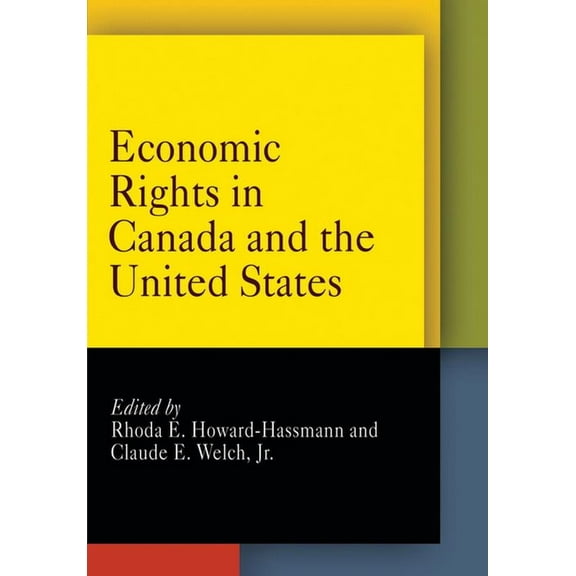 Pennsylvania Studies in Human Rights Economic Rights in Canada and the United States, (Paperback)