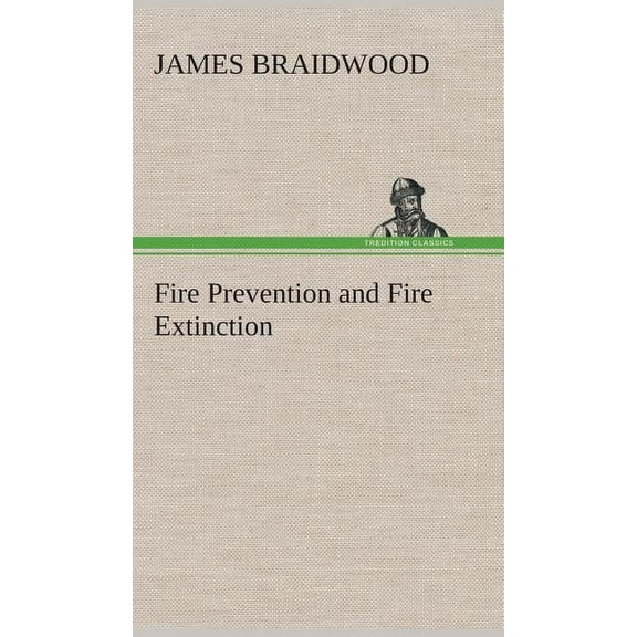 Fire Prevention and Fire Extinction (Hardcover)