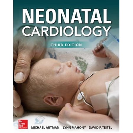 Pre-Owned Neonatal Cardiology Third Edition (CARDIOLGY) Hardcover