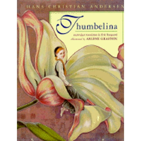 Pre-Owned Thumbelina (Hardcover) by Hans Christian Andersen, Erik Christian Haugaard