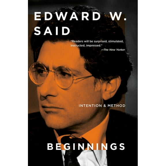 Beginnings: Intention and Method, (Paperback)