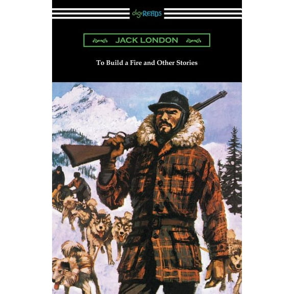 To Build a Fire and Other Stories (Paperback)