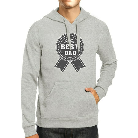 365 Printing To The Best Dad Grey Hoodie For Men Perfect Dad Birthday Gift