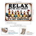 thumbnail image 2 of Funnysign Rooster D?Cor Relax We'Re All Crazy It'S Not Competition Letrero Rústico De Lata Para Decoración Del Hogar, Granja, Gallinero, 8 X 12 Pulgadas (9709), 2 of 5