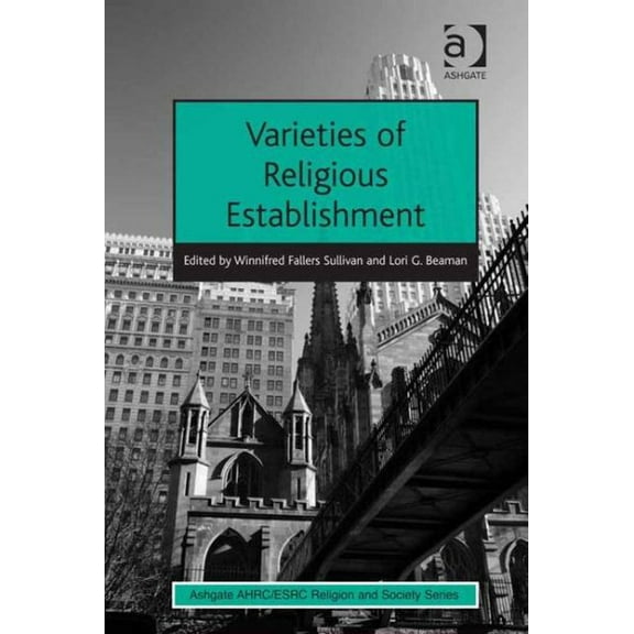 Ahrc/Esrc Religion and Society: Varieties of Religious Establishment (Hardcover)