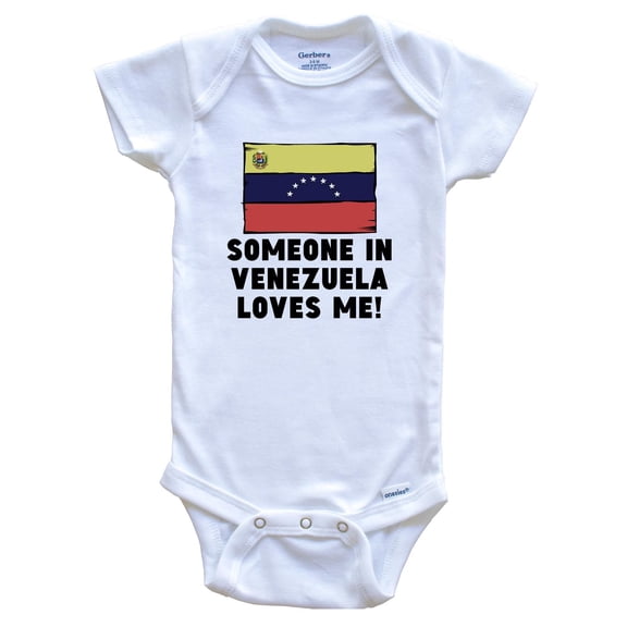 Someone In Venezuela Loves Me Venezuelan Flag Baby Bodysuit
