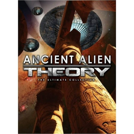Ancient Alien Theory: The Ultimate Collection