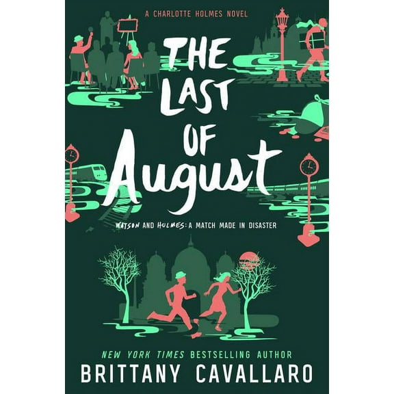 Charlotte Holmes Novel The Last of August, Book 2, (Paperback)