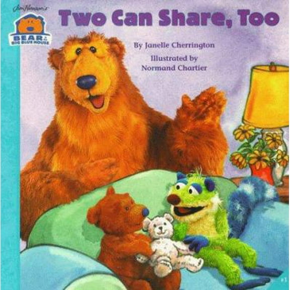 Pre-Owned TWO CAN SHARE, TOO (Bear in the Big Blue House) (Paperback) 0689823304 9780689823305