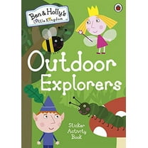 Ben and Holly's Little Kingdom: Outdoor Explorers Sticker Activity Book (Paperback)