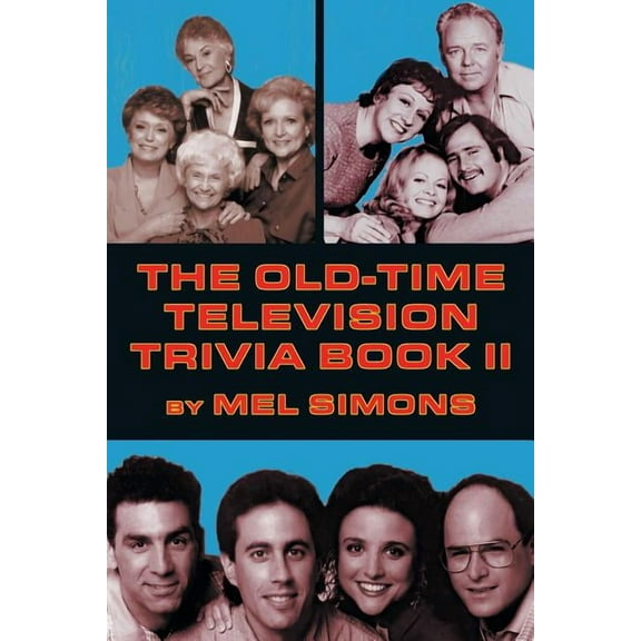 The Old-Time Television Trivia Book II, (Paperback)