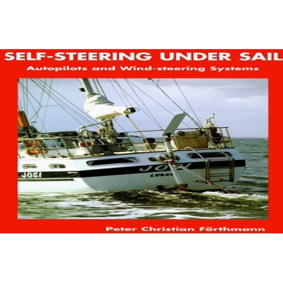 Pre-Owned Self-Steering Under Sail : Autopilot and Wind-Steering Systems
