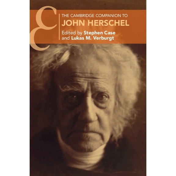 Cambridge Companions to History The Cambridge Companion to John Herschel, (Paperback)