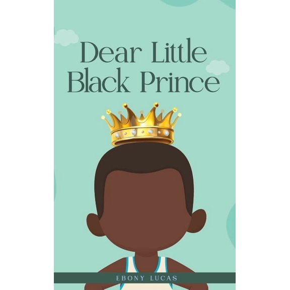 Dear Little Black Prince, (Hardcover)