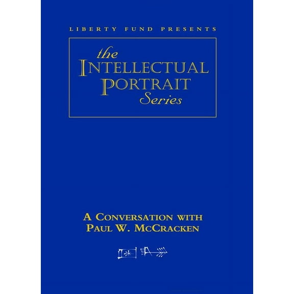 A Conversation with Paul W. McCracken (DVD)